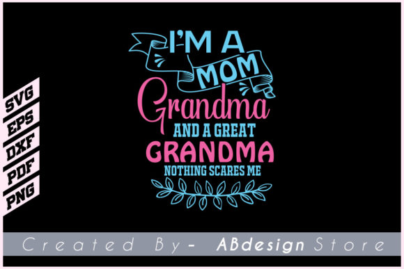 A Great Grandma Design for Graphics and Print Templates