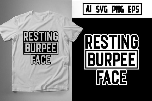 Using Resting Burpee Face Graphics for Bold Print Templates
