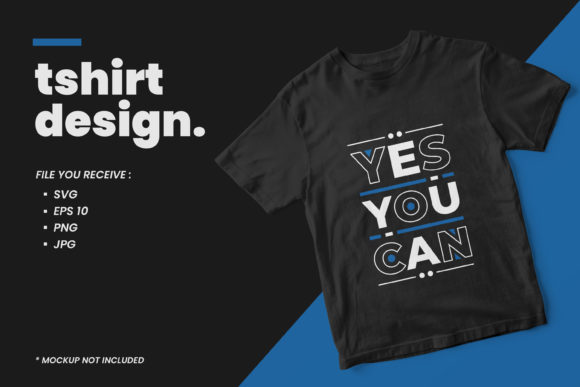 Yes You Can Modern Quotes Graphics for Print Templates